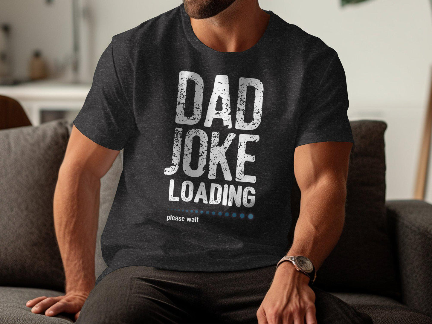 Dad Joke Loading T-Shirts, Funny Dad Shirt, Gift for Dad, Fathers Day Tee, Pun Shirts, Novelty Present