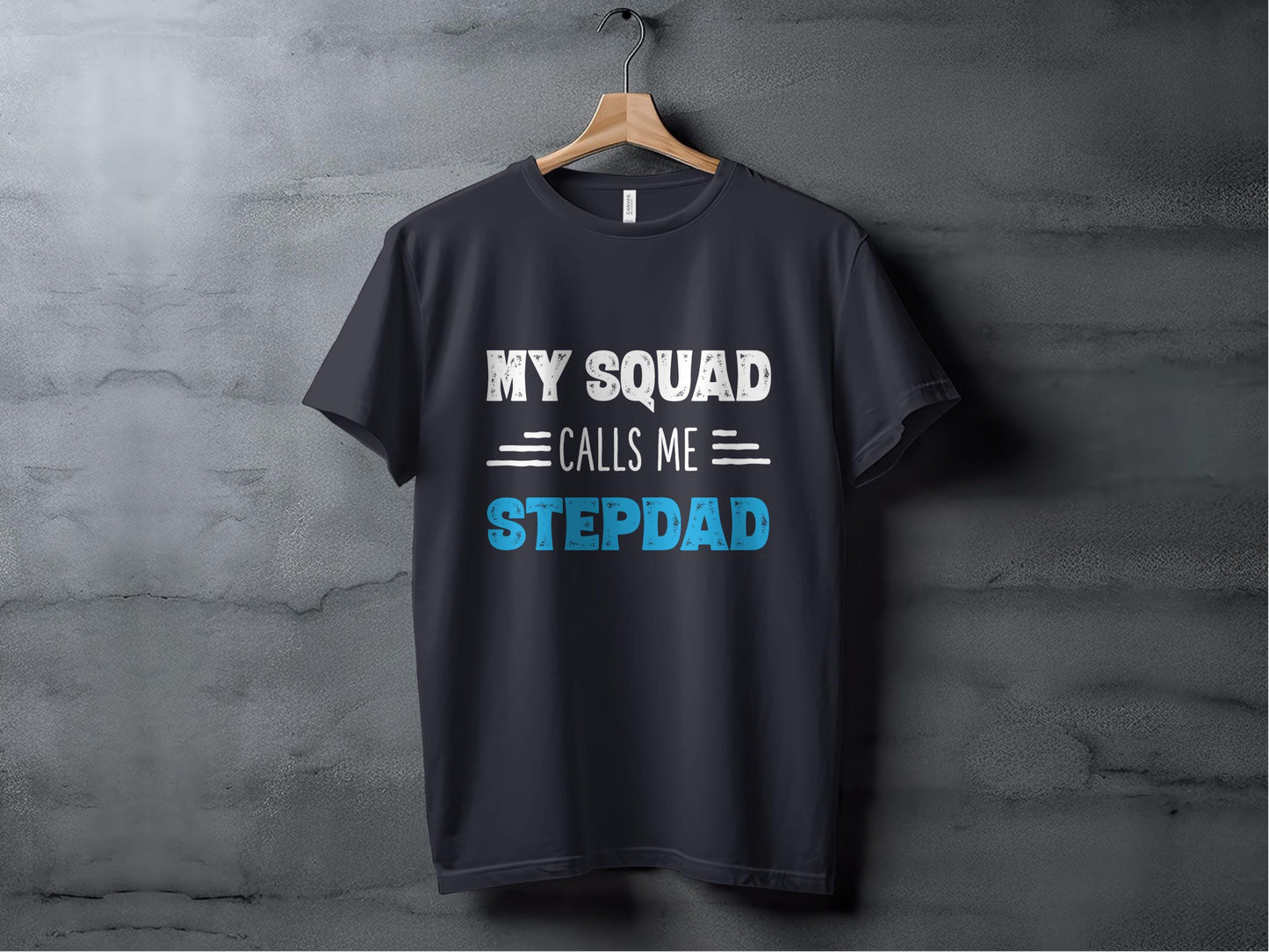 My Squad Calls Me Stepdad T-Shirts, Gift for Dad, Funny Stepdad Tee, Father's Day Gift, Cool Stepfather Gifts, Stepdad Birthday Gift