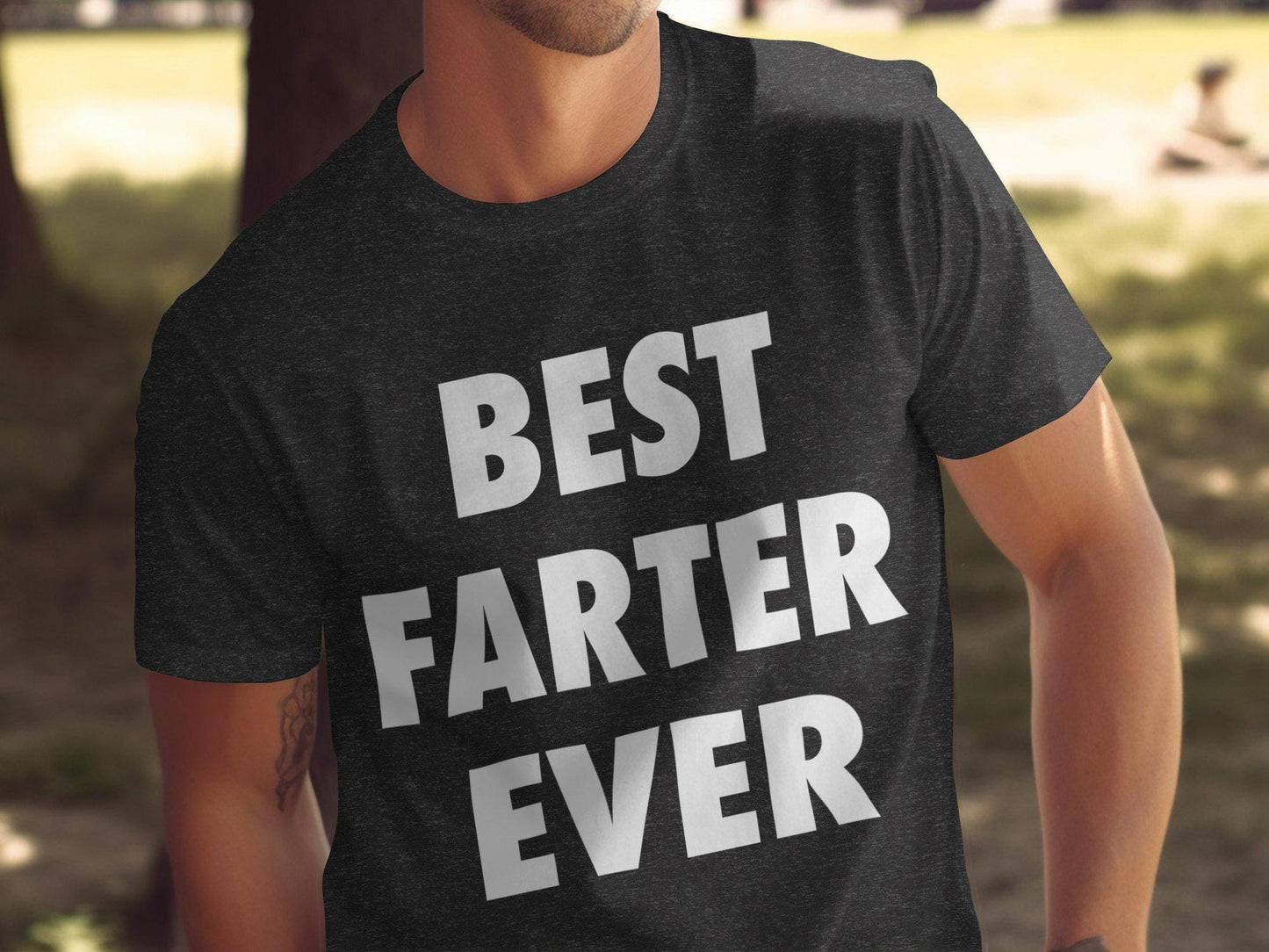Gift for Dad, Best Farter Ever T-Shirt, Funny Dad Shirt, Fathers Day Gift, Dad Birthday Gift, Dad Joke Tshirts, Sarcastic Tee for Dad