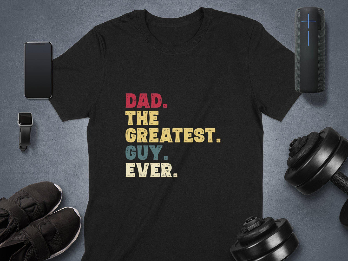 Dads Greatest Guy Ever T Shirts, Fathers Day T Shirt, Gift for Dad, Number 1 Dad T Shirts, Gift For Husband, Best Dad Ever T Shirt