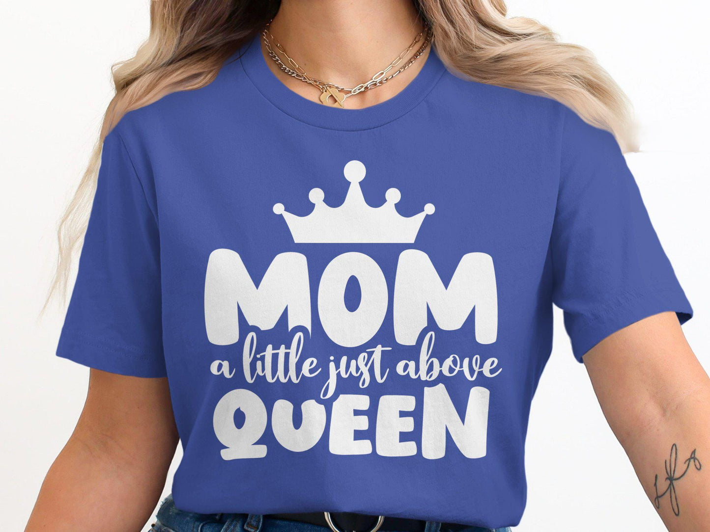 Mom T-Shirts, Queen T Shirts, Gift for Mom, Mothers Day Shirts, Mom Above Queen T Shirts, Cute Mom Tee, Mom Crown Shirt, Trendy Mom