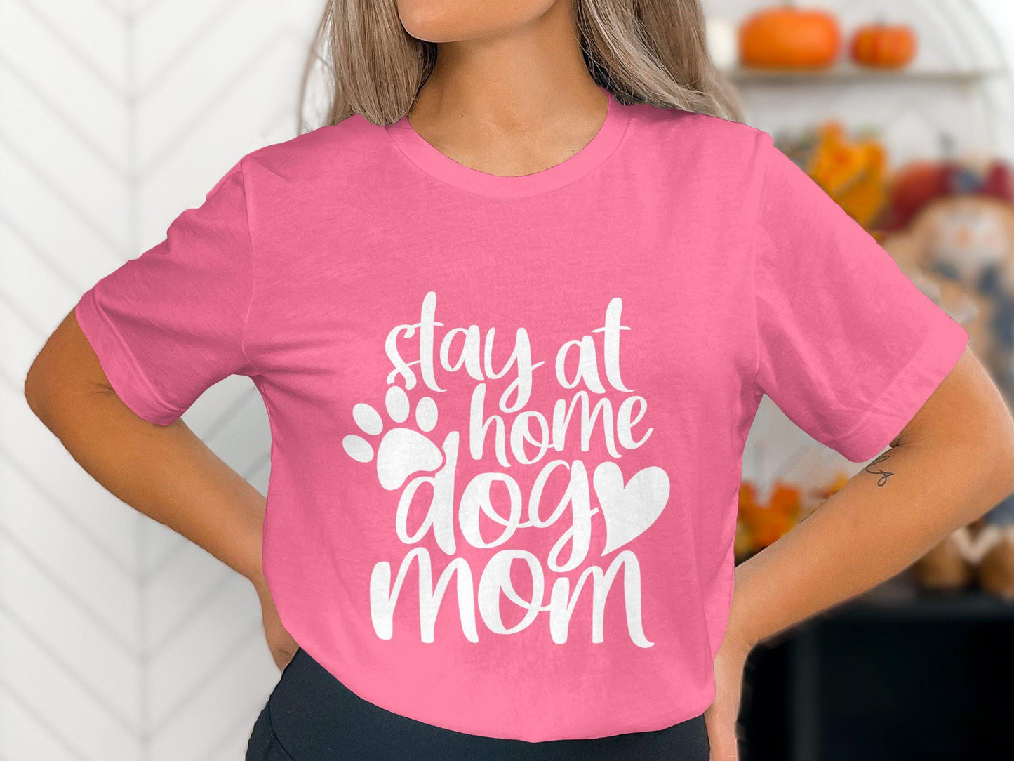 Stay At Home Dog Mom T-Shirts, Dog Lover T-Shirts, Gift for Mom, Mother's Day, Cute Dog Design, Pet Owner Tees, Dog Paw T-Shirts