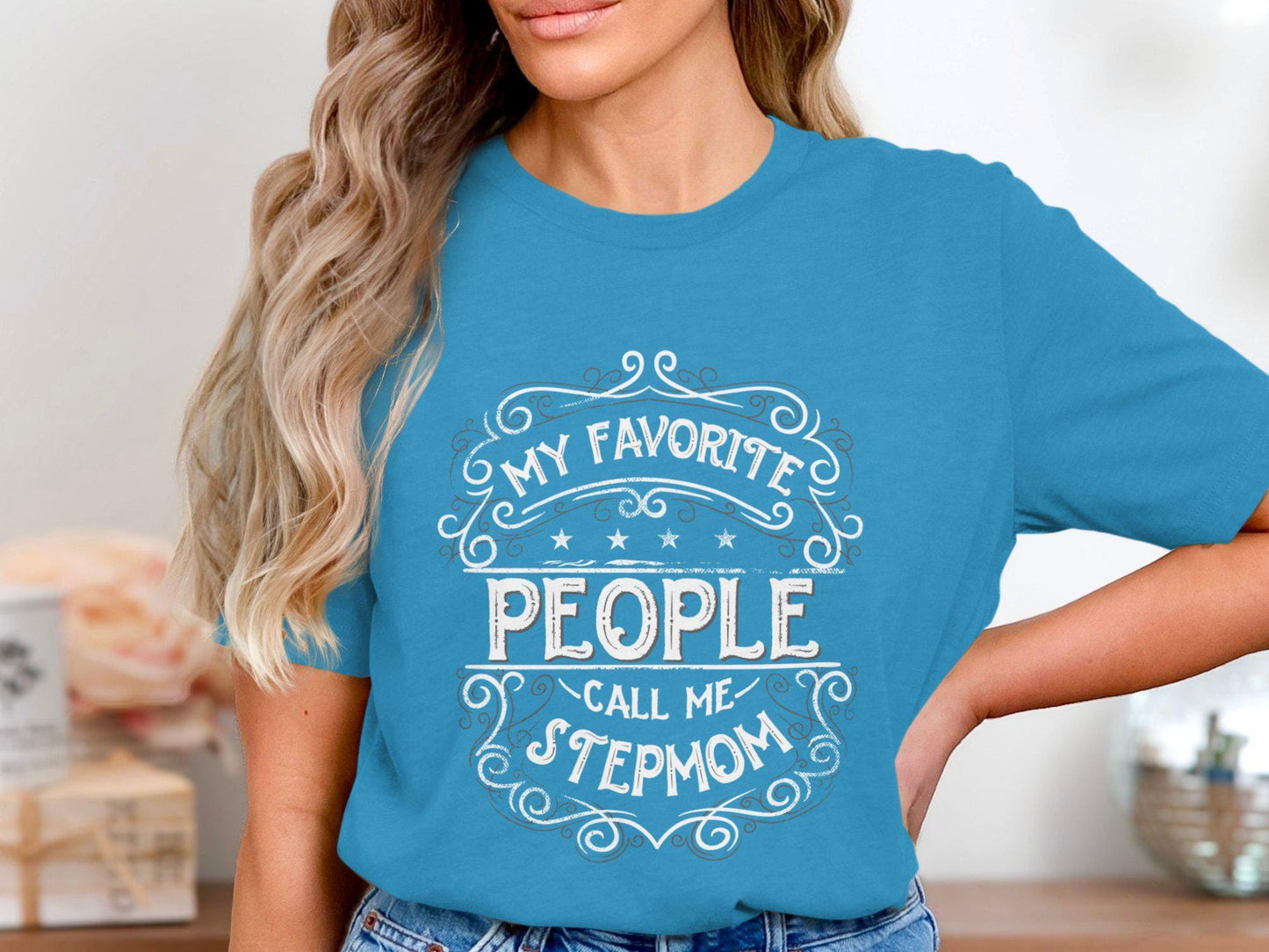 Stepmom T-Shirt: My Favorite People Call Me Stepmom