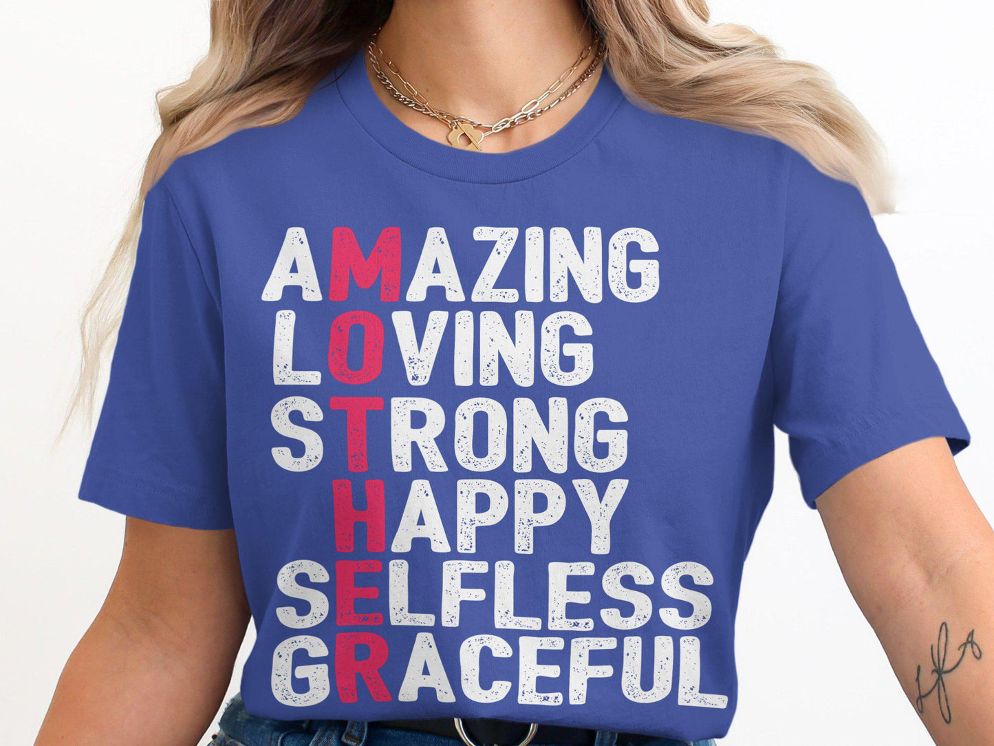 Amazing Mother T-Shirts, Loving Strong Happy Design, Gift for Mom, Mothers Day, Selfless Graceful T Shirts, Best Mother T Shirts
