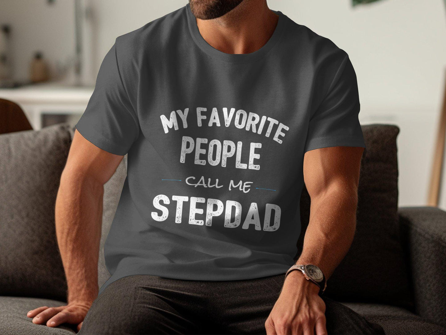My Favorite People Call Me Stepdad T-Shirts, Gift for Dad, Father's Day, Funny Stepdad T Shirts, Dad Gift, Novelty T Shirts