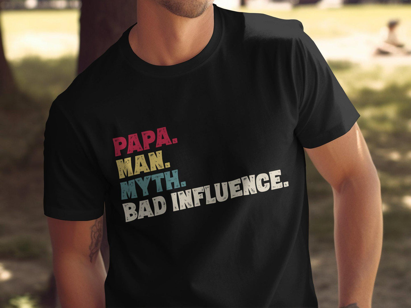 Papa Man Myth Bad Influence T-Shirt, Funny Father's Day Gift