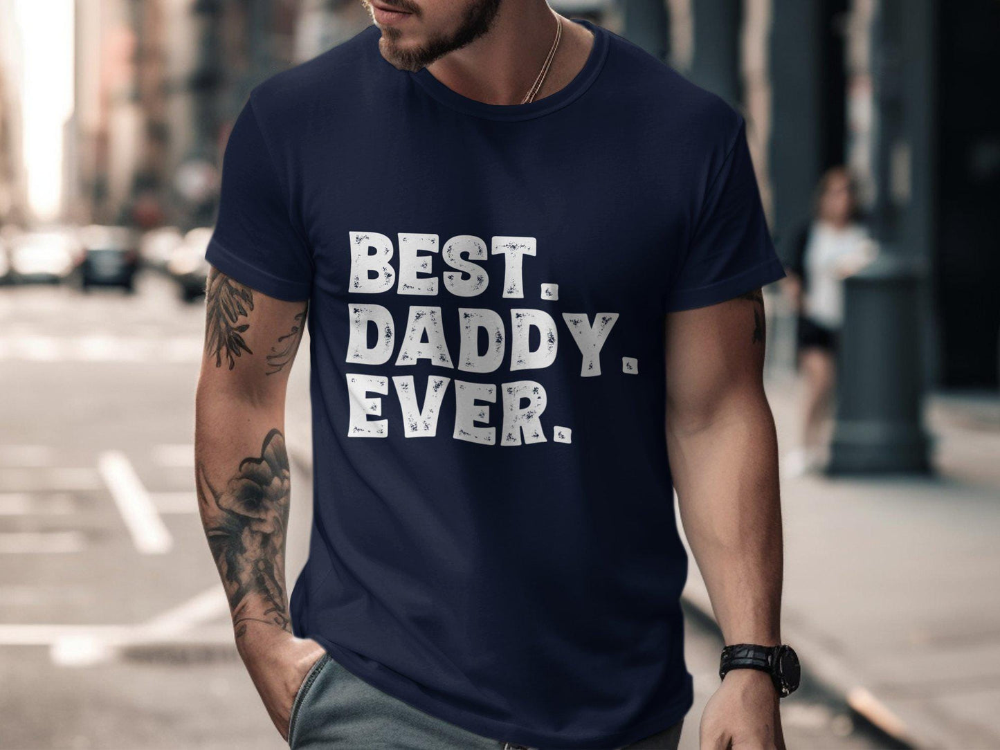 Gift for Dad Best Daddy Ever T-Shirt - Dad Gifts for Birthday from Daughter and Son