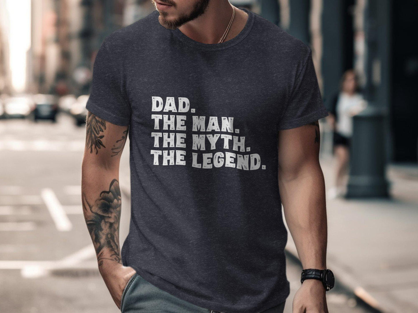Dad the Man the Myth the Legend T-Shirts, Fathers Day Gift, Gift for Dad, Papa Tee, Mens Dad Shirt, Funny Dad Tee, Best Dad Ever