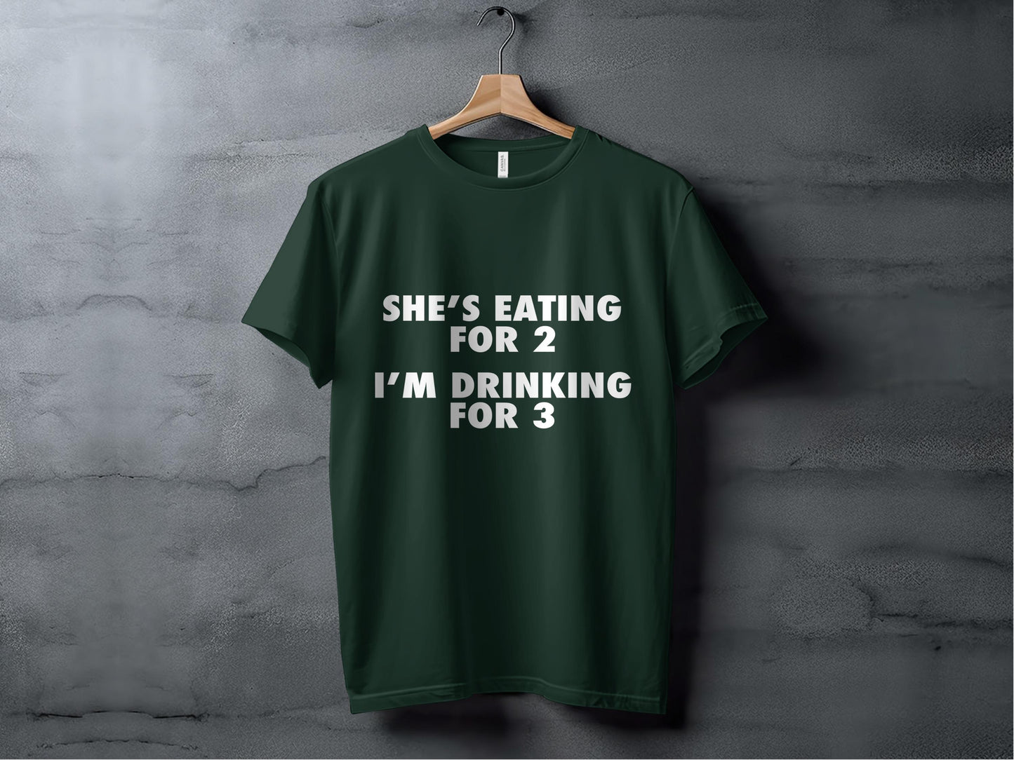 Shes Eating For 2 T-Shirts, Im Drinking For 3 T-Shirts, Funny Gift For Dad, Fathers Day T-Shirts, Pregnancy T-Shirts, New Dad Shirts