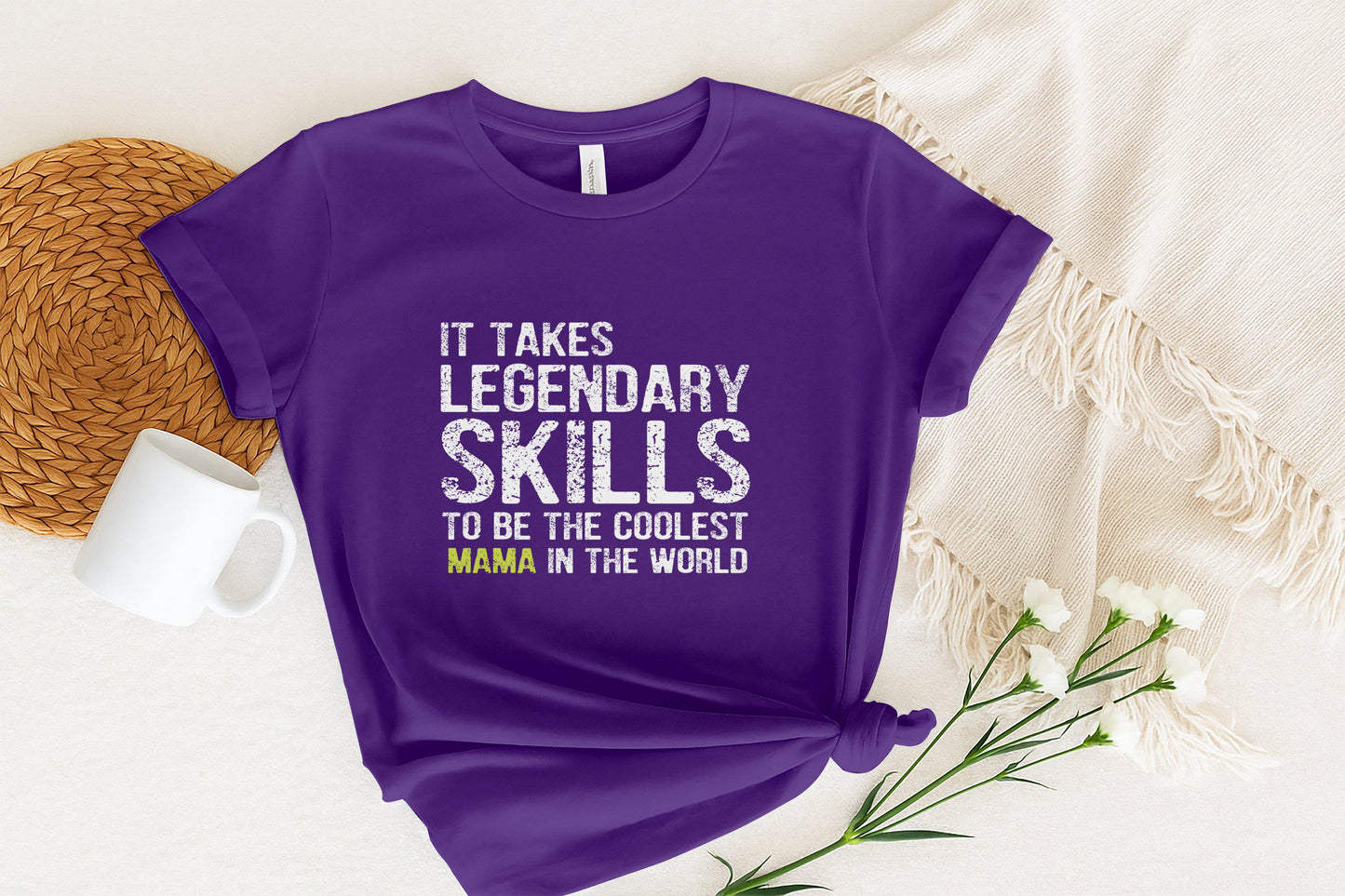 Coolest Mama T-Shirts, Legendary Skills, Gift for Mom, Mothers Day, Trendy Tee, Cool Mother, Mama Shirt, Awesome Mother Tee