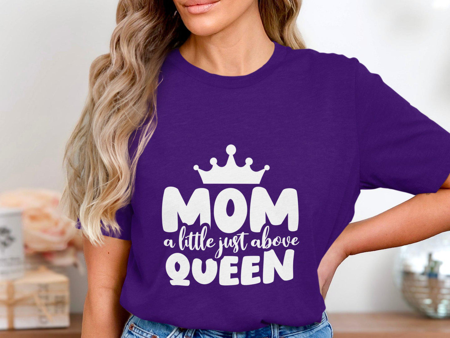Mom T-Shirts, Queen T Shirts, Gift for Mom, Mothers Day Shirts, Mom Above Queen T Shirts, Cute Mom Tee, Mom Crown Shirt, Trendy Mom