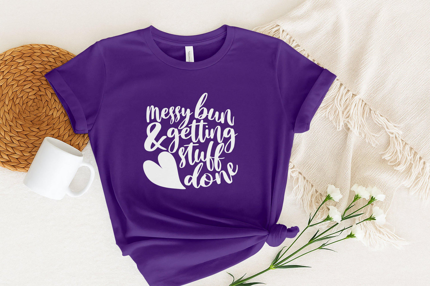Messy Bun & Getting Stuff Done Graphic Tee - Trendy Mom T-Shirt