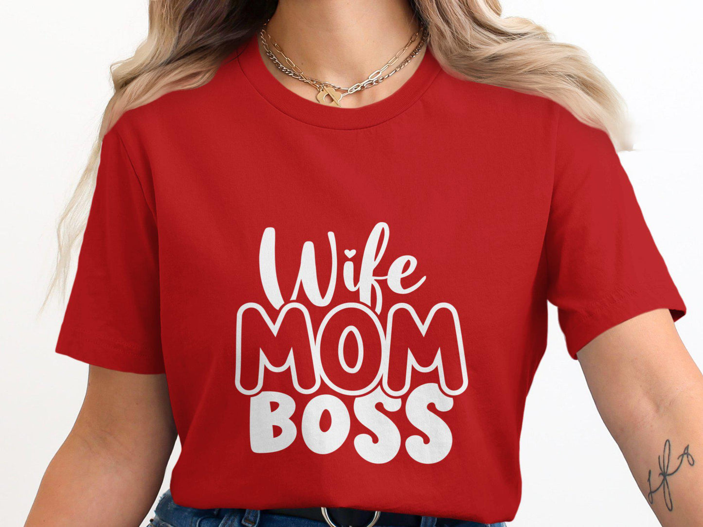 Wife Mom Boss T-Shirt: Empowered Women Gift