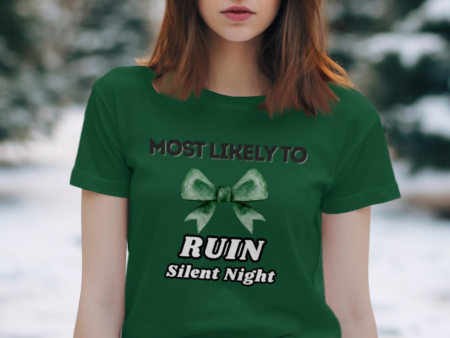 Ruin Silent Night T-Shirt, Funny Holiday Party Tee