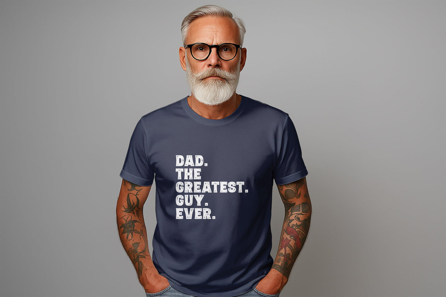 Dad The Greatest Guy Ever T-Shirts, Fathers Day Gifts, Dad Gift, Best Dad Ever T-Shirts, Gift For Dad, Fathers Day T-Shirts