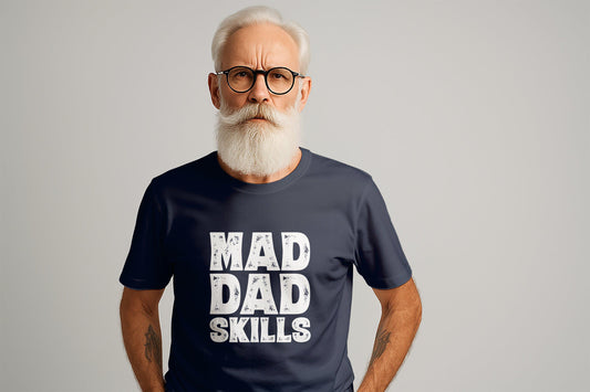 Mad Dad Skills T-Shirts, Father's Day, Gift for Dad, Dad T Shirt, Father Tee, Funny Dad Shirt, Gift for Him, Dad Gift, Men T Shirt