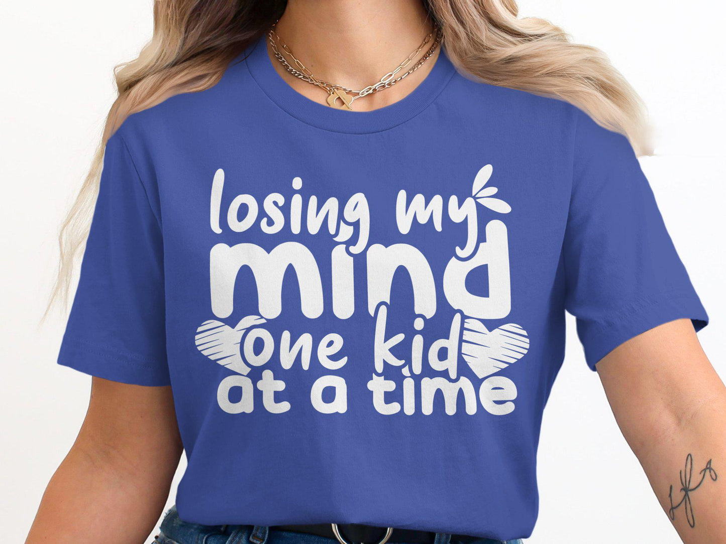Funny Mom Life T-Shirt: Losing My Mind, One Kid At A Time