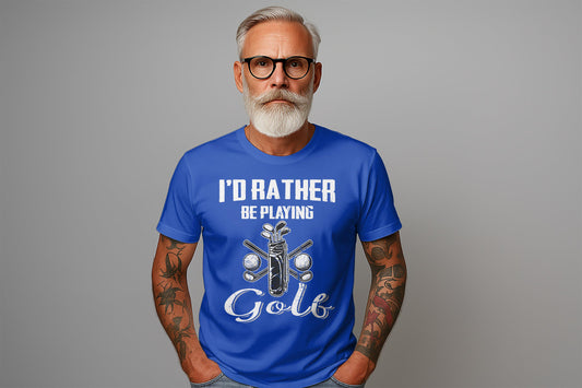 I'd Rather Be Playing Golf T-Shirts, Gift for Dad, Funny Golf Shirt, Golf Lover Tees, Fathers' Day Gift