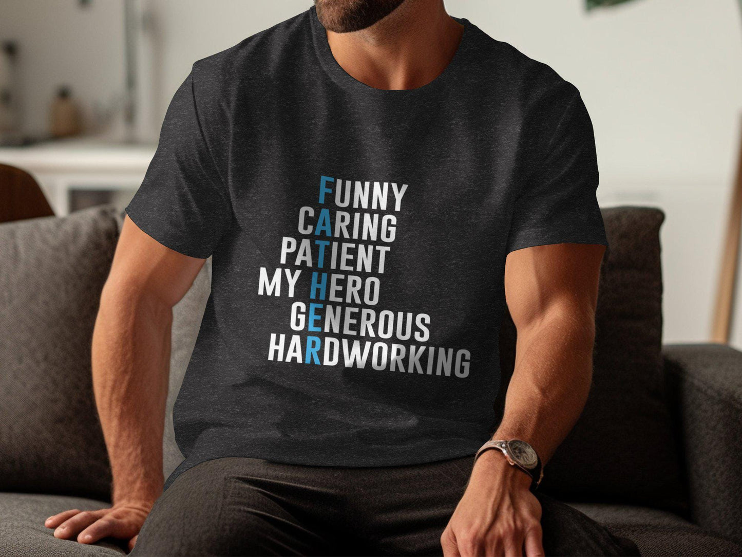 Funny Dad T-Shirts, Gift for Dad, Fathers Day T-Shirts, Caring Hero T-Shirts, Hardworking Dad, Gift for Him, Dad Apparel