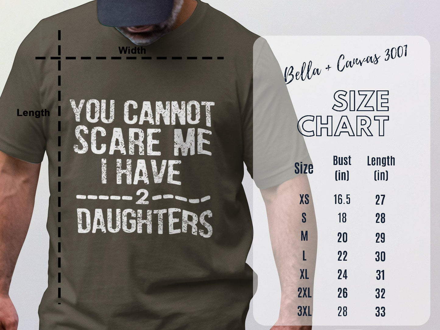 You Cannot Scare Me T-Shirts, I Have Two Daughters T-Shirts, Gift for Dad, Fathers Day T-Shirts, Dad of Girls, Daughter Dad