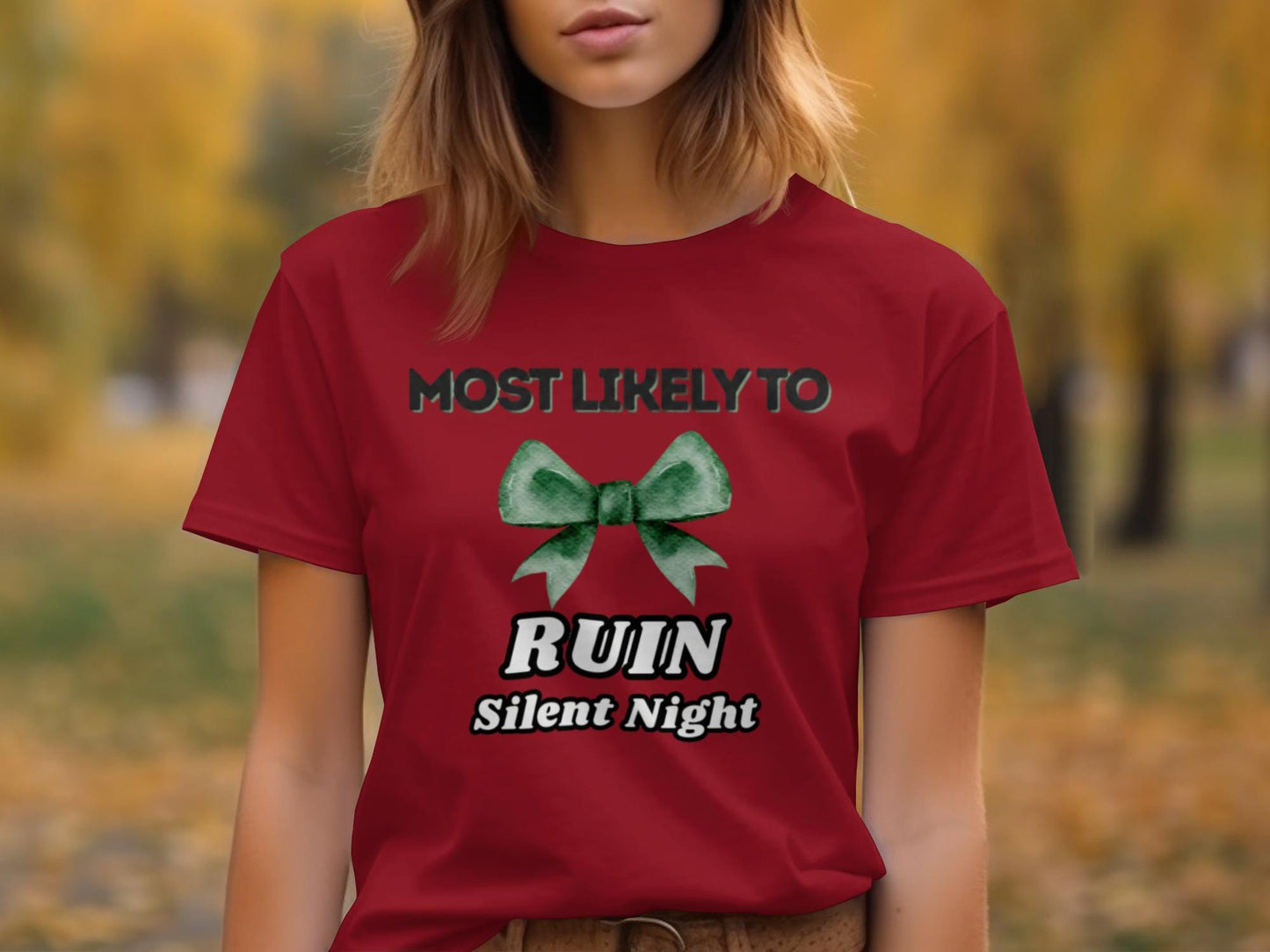 Ruin Silent Night T-Shirt, Funny Holiday Party Tee