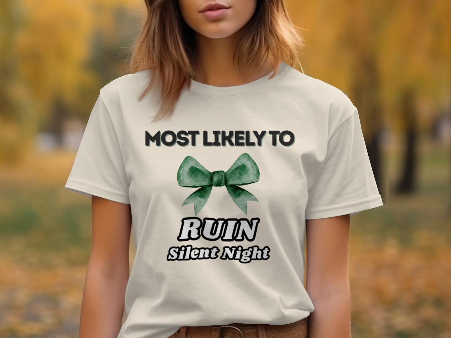 Ruin Silent Night T-Shirt, Funny Holiday Party Tee