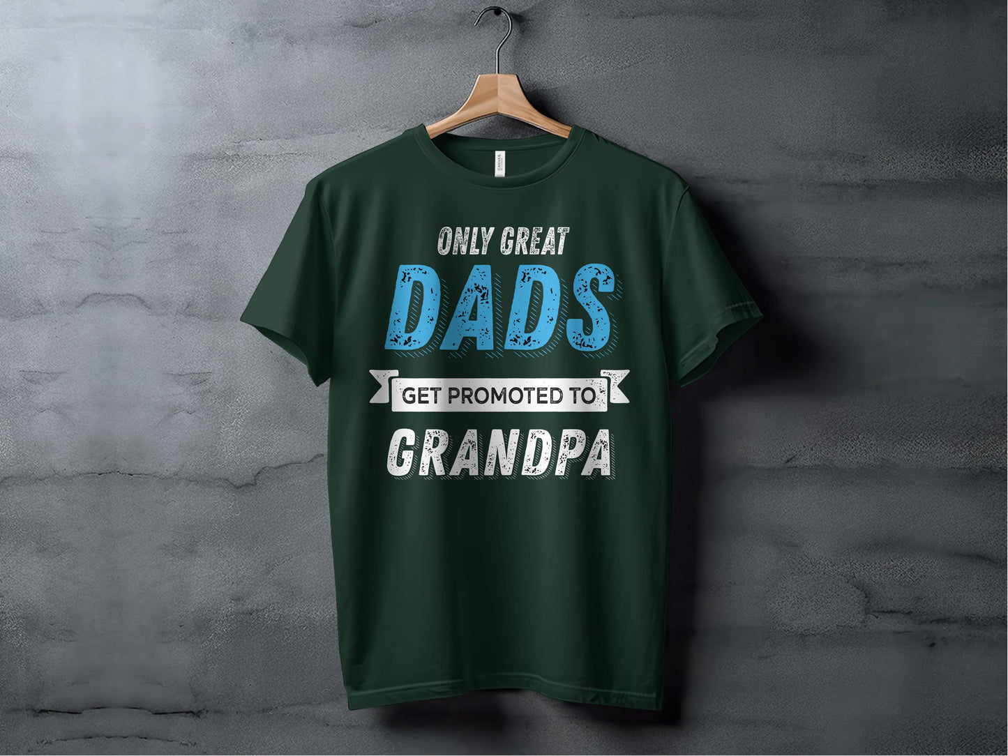 Great Dads T-Shirts, Grandpa Gift, Fathers Day Shirts, Promoted to Grandpa T-Shirts, Dad Gifts, New Grandpa T-Shirts, Grandpa to be Shirts