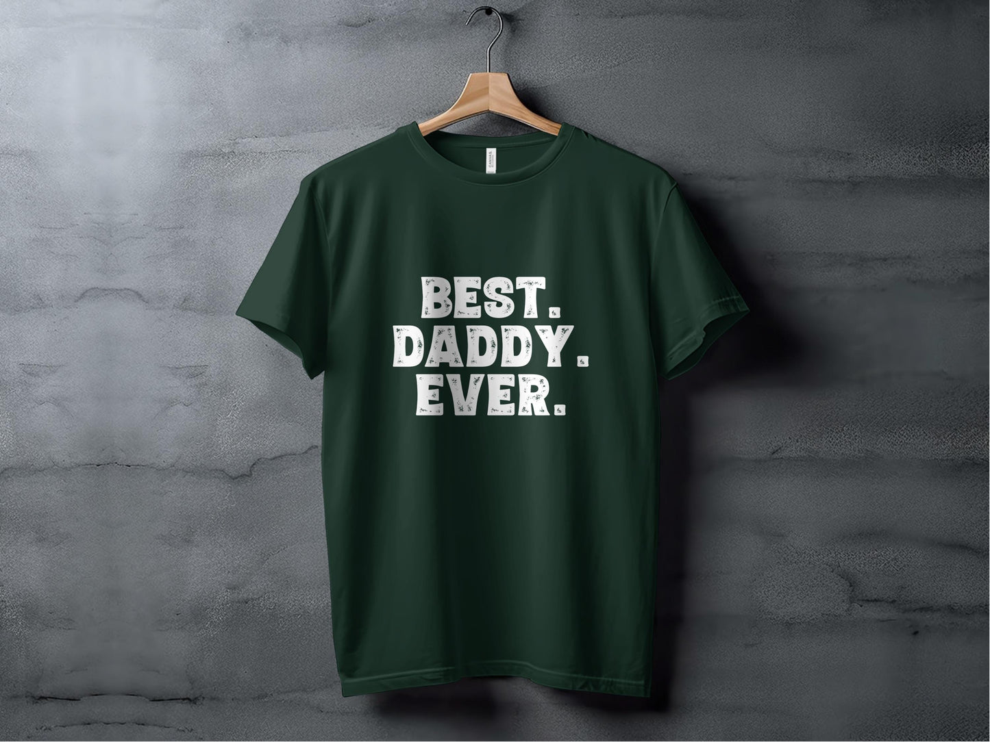 Best Daddy Ever T-Shirts, Gift for Dad, Fathers Day Gift, Fathers Day T-Shirt, Best Dad Shirt, Dad TShirt, Gift for Him