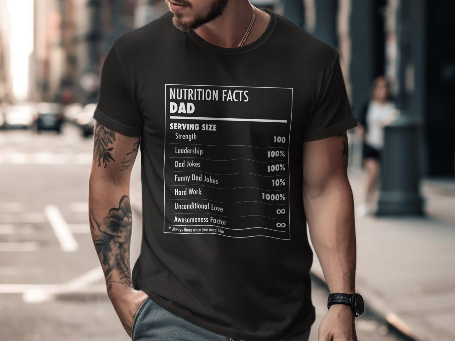 Nutrition Facts Dad T-Shirt, Gift for Dad, Funny Father's Day Tee, Awesome Dad Shirt, Best Dad Ever
