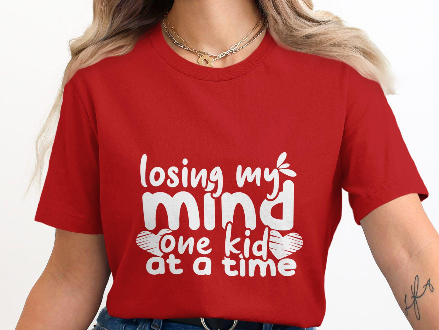 Funny Mom Life T-Shirt: Losing My Mind, One Kid At A Time