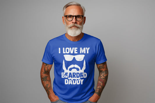 Bearded Daddy T-Shirts, I Love My Bearded Daddy, Gift for Dad, Fathers Day T-Shirts, Cool Dad Tee, Funny Dad Shirt, Dad with Beard