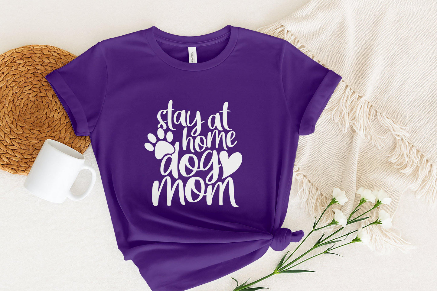 Stay At Home Dog Mom T-Shirts, Dog Lover T-Shirts, Gift for Mom, Mother's Day, Cute Dog Design, Pet Owner Tees, Dog Paw T-Shirts