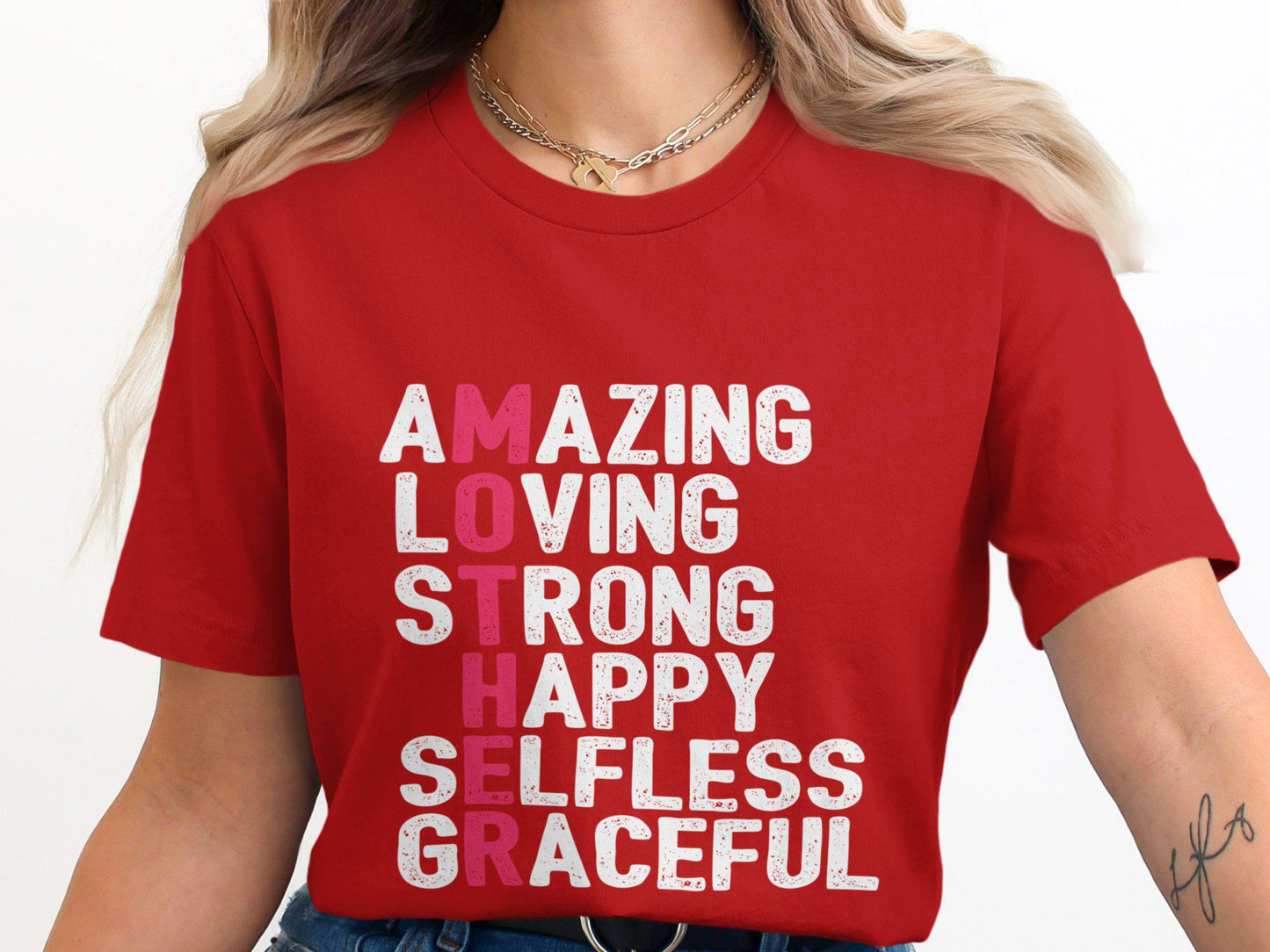 Amazing Mother T-Shirts, Loving Strong Happy Design, Gift for Mom, Mothers Day, Selfless Graceful T Shirts, Best Mother T Shirts