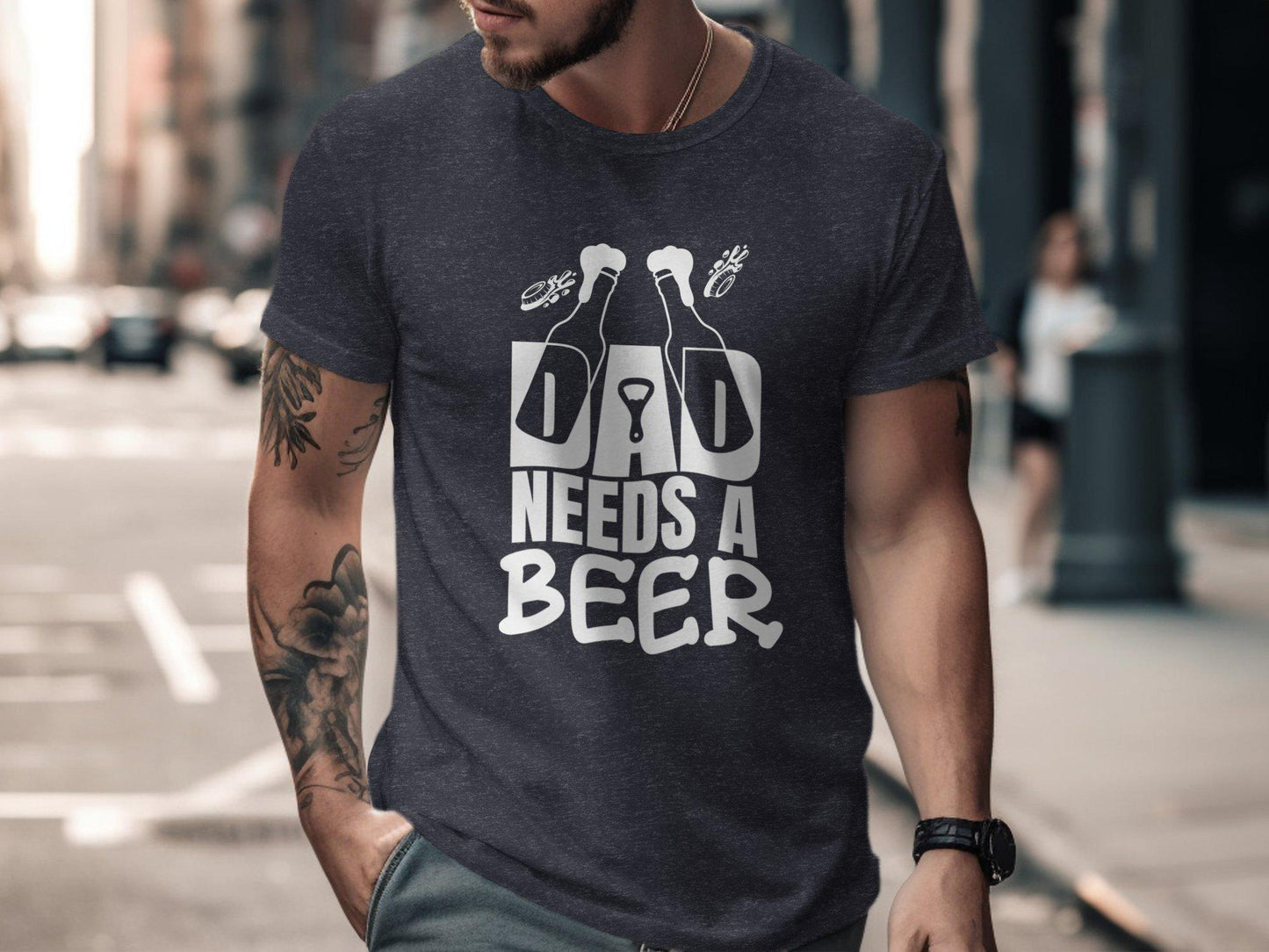 Dad Needs A Beer T-Shirts, Fathers Day Gift, Funny Dad Shirt, Beer Lover Tees, Gift For Dad, Dad Birthday Gift, Beer T-Shirts
