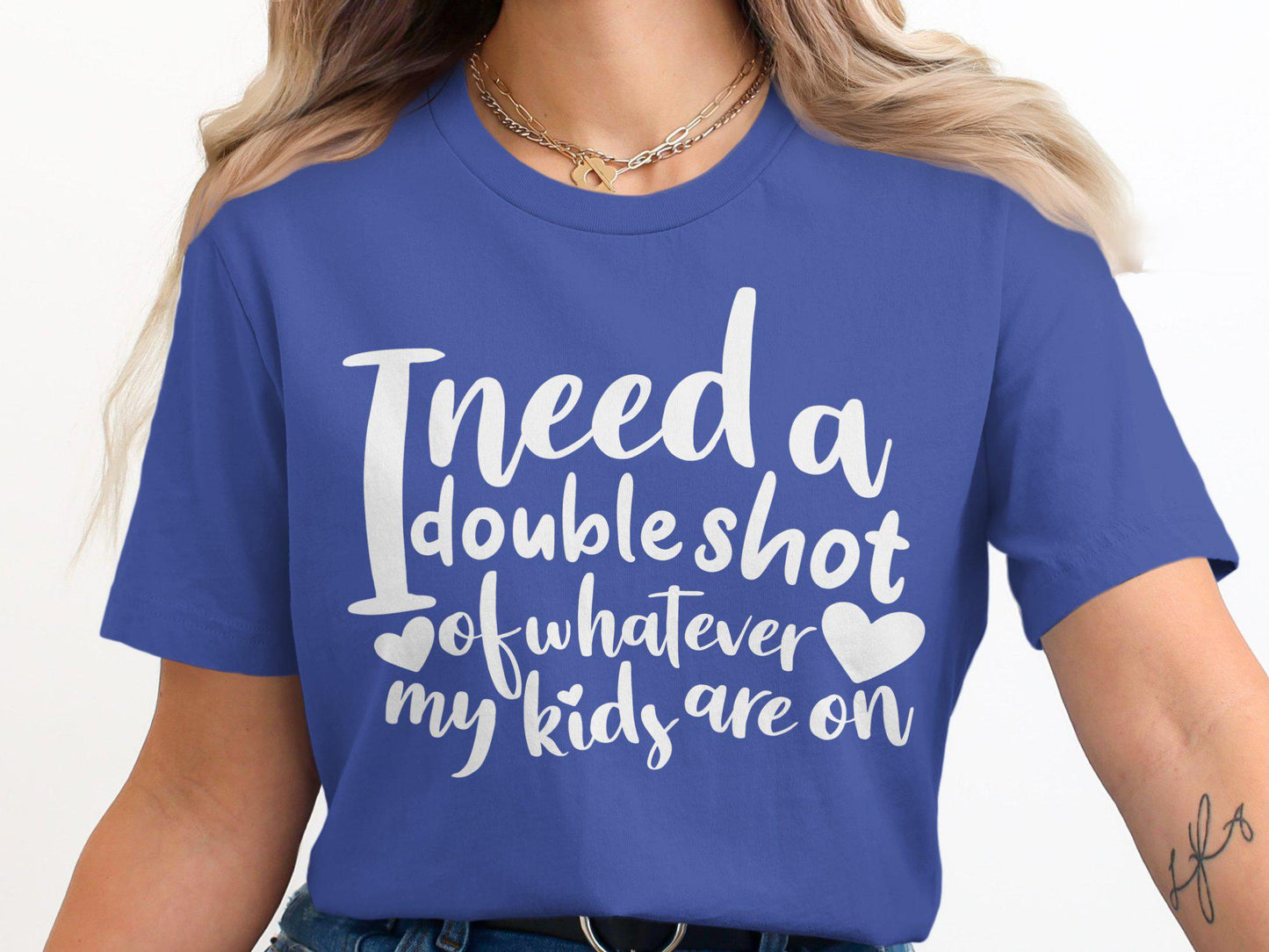 Funny Mom T Shirts, I Need a Double Shot, Gift for Mom, Mothers Day, Mom Life Tee, Exhausted Parent Tee, Humorous Mother T Shirts
