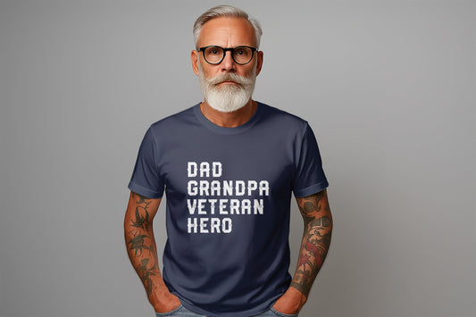 Dad Grandpa Veteran Hero T-Shirt: Patriotic Gift