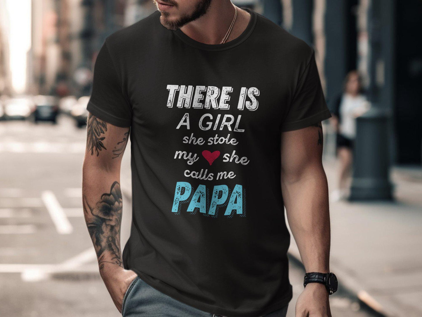 There is a Girl She Stole My Heart Papa T-Shirts, Father's Day, Gift for Dad, Love Papa, Daddy Tee, Loving Father T Shirts