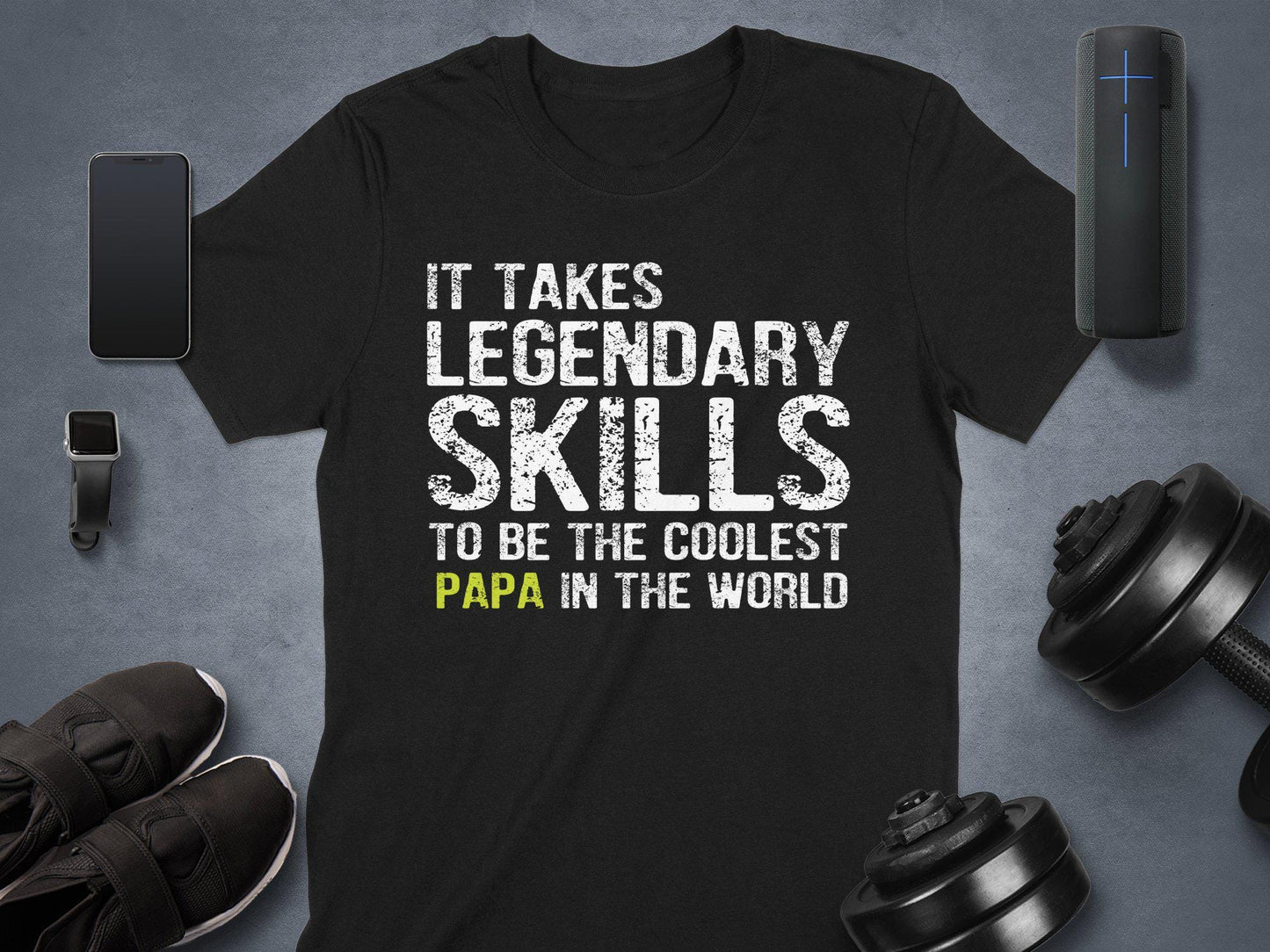 Coolest Papa T-Shirts, Legendary Skills, Gift for Dad, Fathers' Day, Funny Papa
