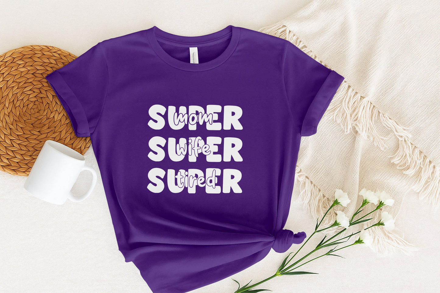 Super Mom Wife Tired T-Shirts, Funny Mother's Day Gift for Mom, Novelty T-Shirts, Cool Mom Shirts