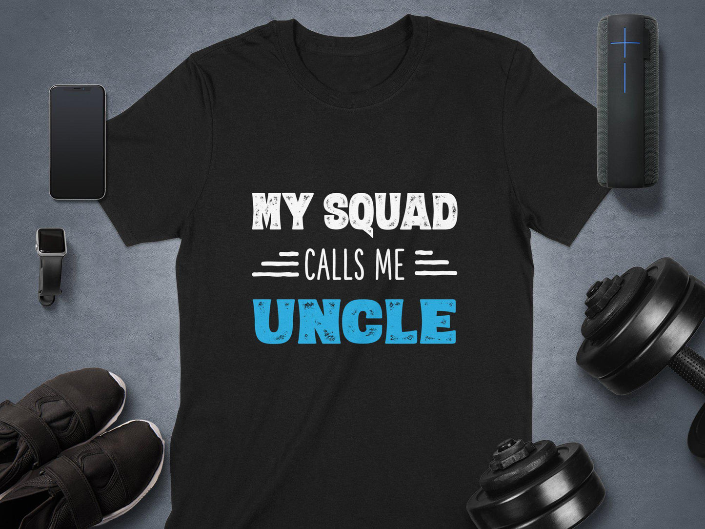 My Squad Calls Me Uncle T-Shirts, Gift for Dad, Fathers Day, Uncle Shirt, Cool Uncle, Fun Uncle Gifts, Best Uncle Ever