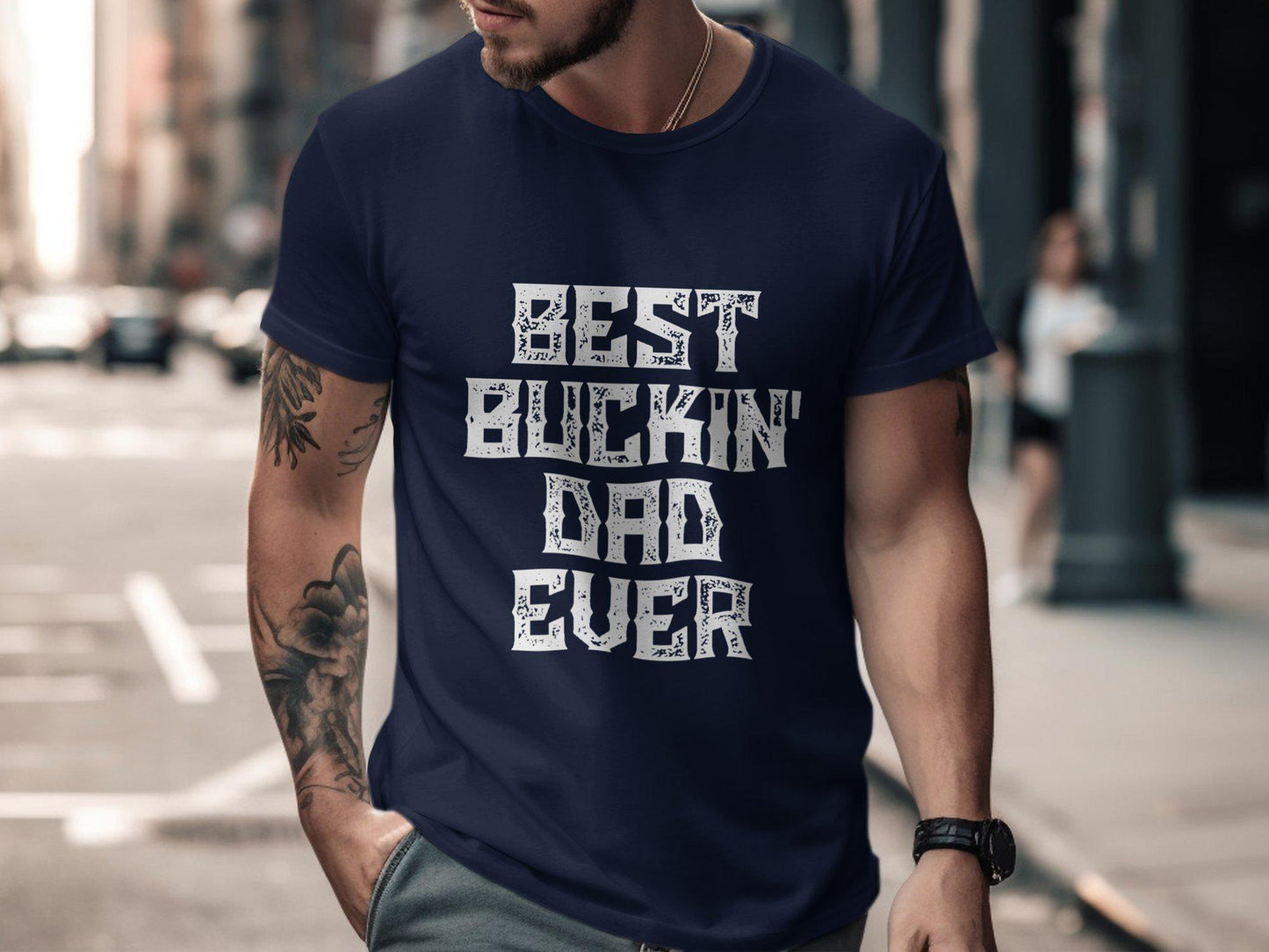 Gift for Dad, Best Buckin' Dad Ever T-Shirt, Dad Birthday Gift, Father's Day Gift, Funny Dad Shirt, Gifts for Dad, Awesome Dad, Bucking Dad