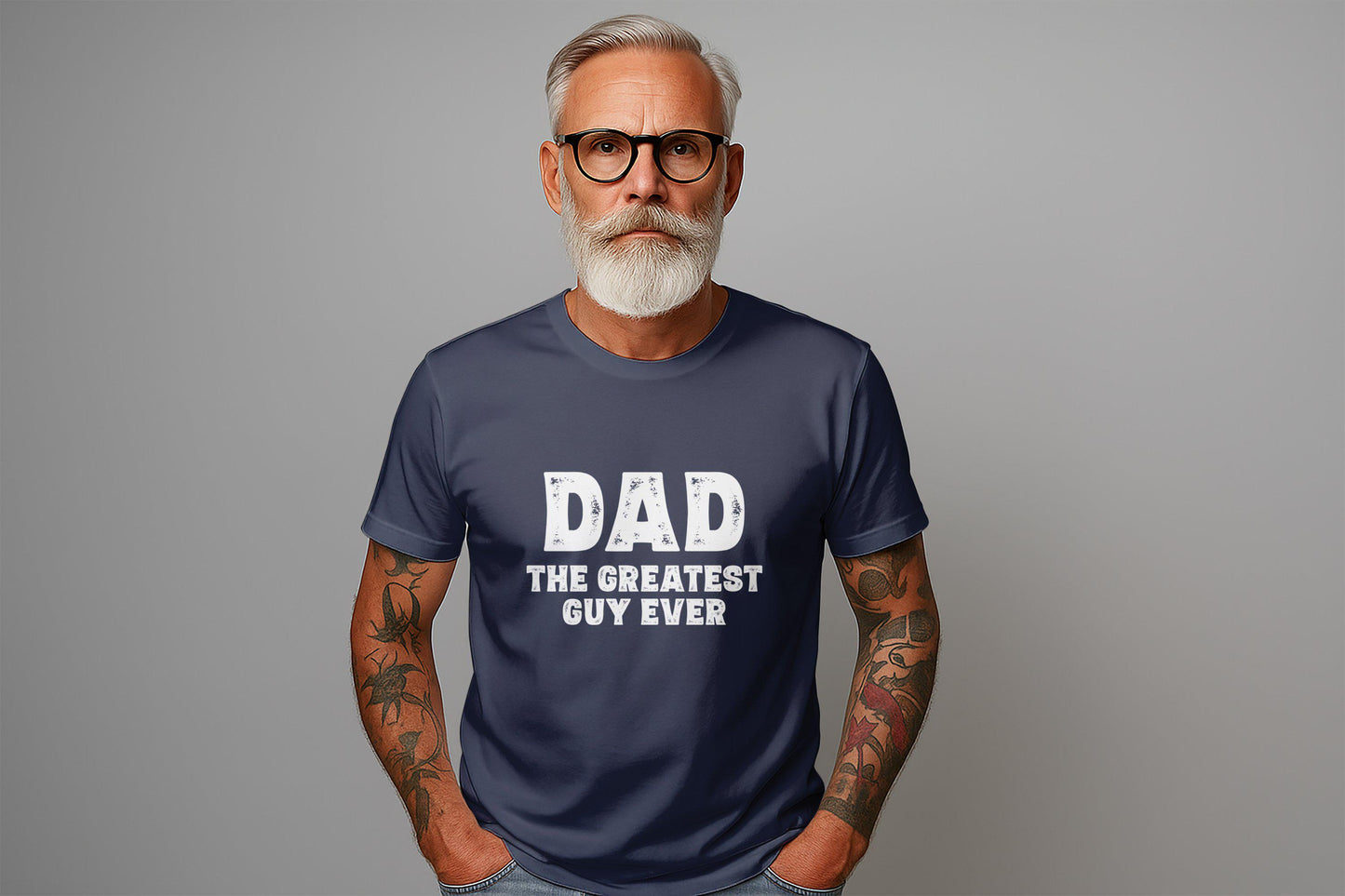 Dad The Greatest Guy Ever T-Shirts, Fathers Day Shirts, Gift For Dad, Dad Shirts, Mens T-Shirts, Best Dad Ever Shirts