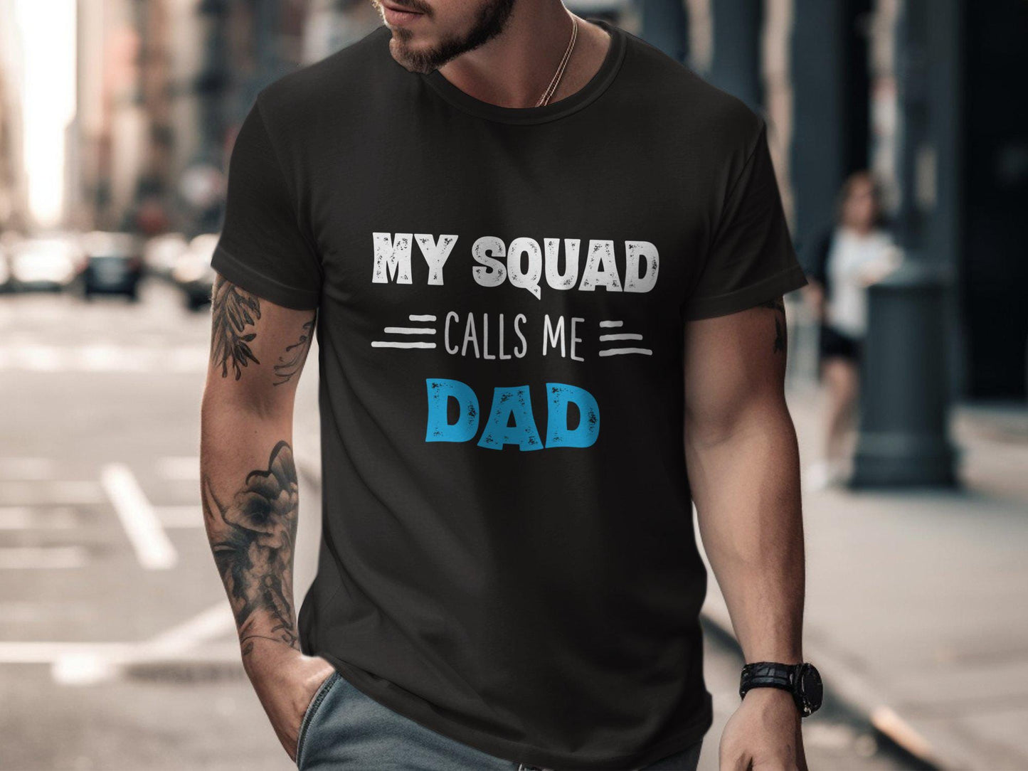 My Squad Calls Me Dad T-Shirts, Gift for Dad, Fathers Day T-Shirts, Dad T Shirts, Gift for Father