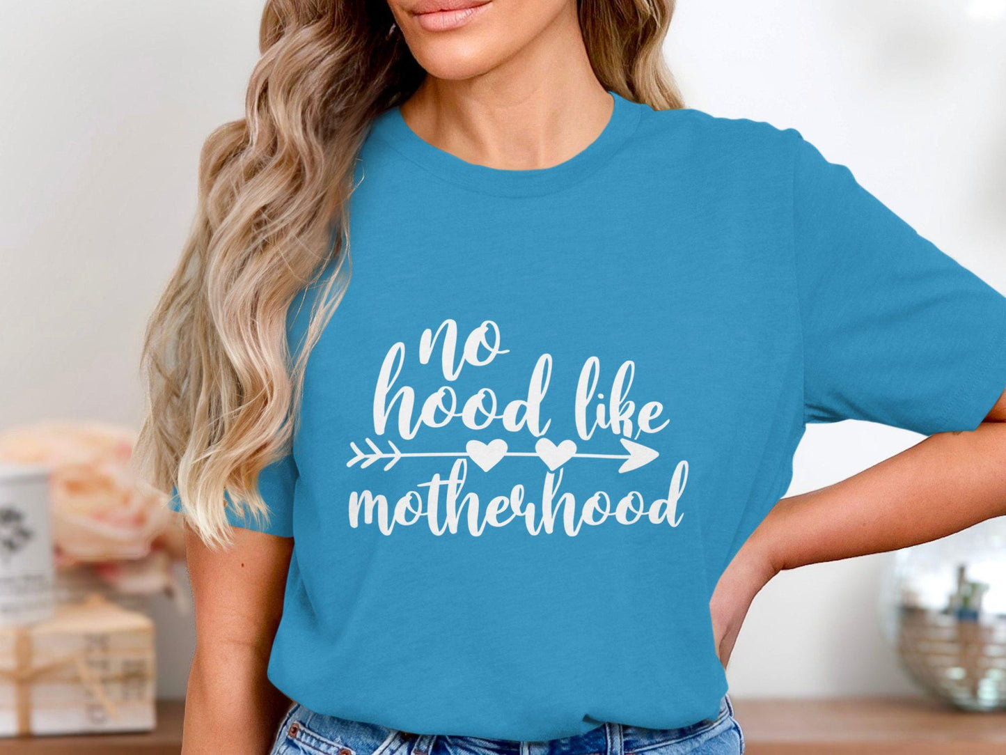 Mothers Day Gift, No Hood Like Motherhood T-Shirts, Mom T-Shirts, Funny Mom T-Shirts, Motherhood T-Shirts, Gift For Mom, New Mom Gift
