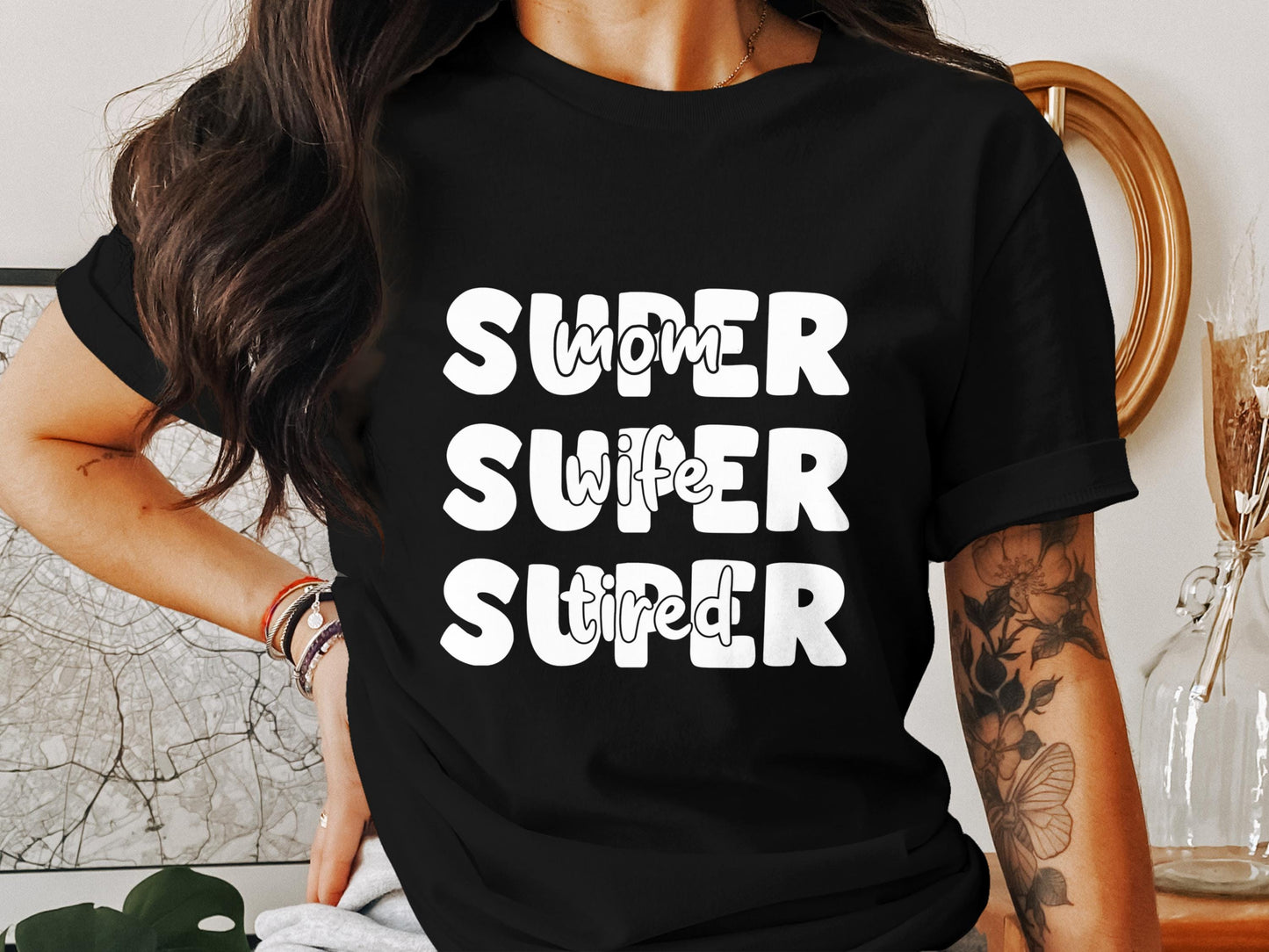 Super Mom Wife Tired T-Shirts, Funny Mother's Day Gift for Mom, Novelty T-Shirts, Cool Mom Shirts