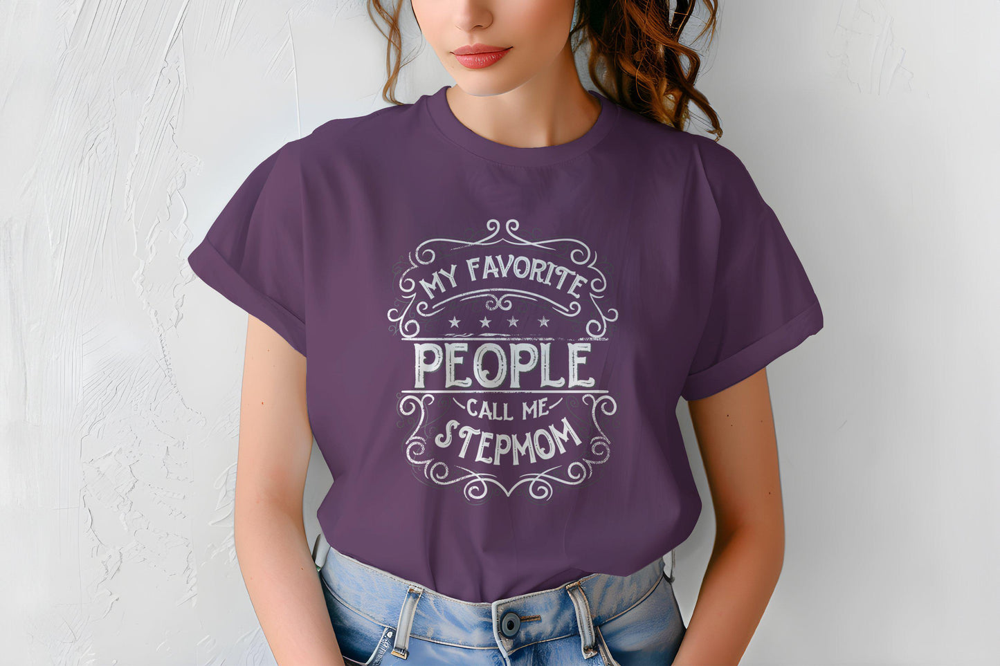 Stepmom T-Shirt: My Favorite People Call Me Stepmom