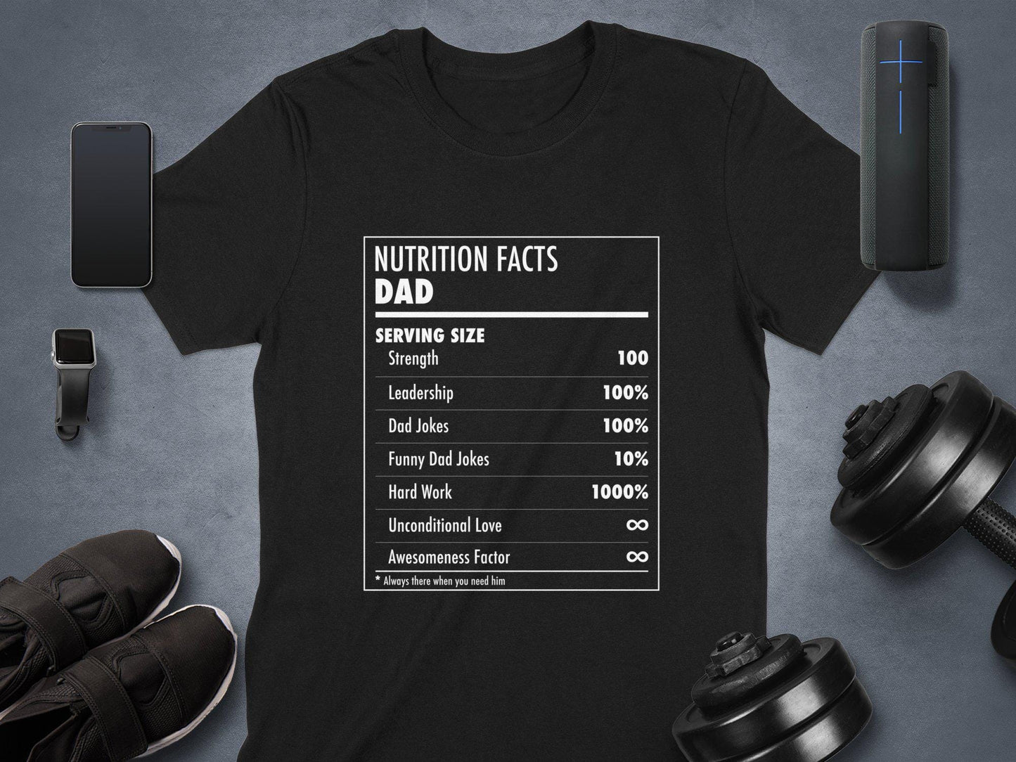 Nutrition Facts Dad T-Shirt, Gift for Dad, Funny Father's Day Tee, Awesome Dad Shirt, Best Dad Ever