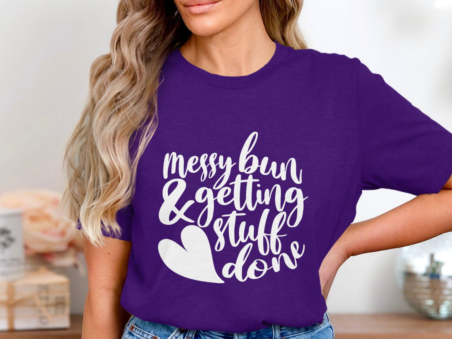 Messy Bun & Getting Stuff Done Graphic Tee - Trendy Mom T-Shirt
