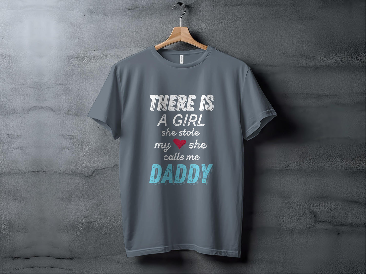 There is A Girl Daddy T-Shirts, New Dad Tees, Father Daughter Tees, Funny Dad T Shirts, Gift for Dad, Cool Dads T Shirts, Daddy Graphic Tees