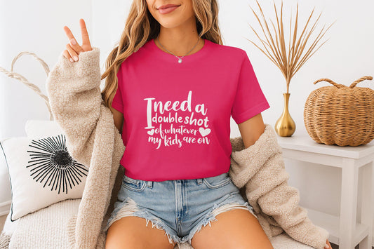 Funny Mom T Shirts, I Need a Double Shot, Gift for Mom, Mothers Day, Mom Life Tee, Exhausted Parent Tee, Humorous Mother T Shirts